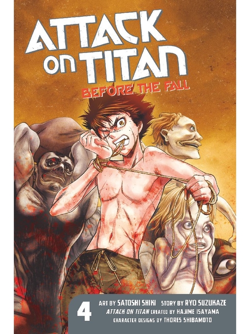 Title details for Attack on Titan: Before the Fall, Volume 4 by Hajime Isayama - Available